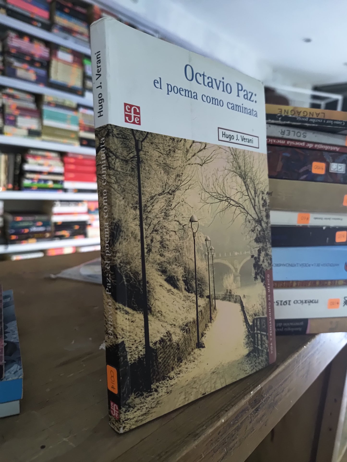 OCTAVIO PAZ EL POEMA COMO CAMINATA POR HUGO J. VERANI USADO POESIA JUAREZ 515