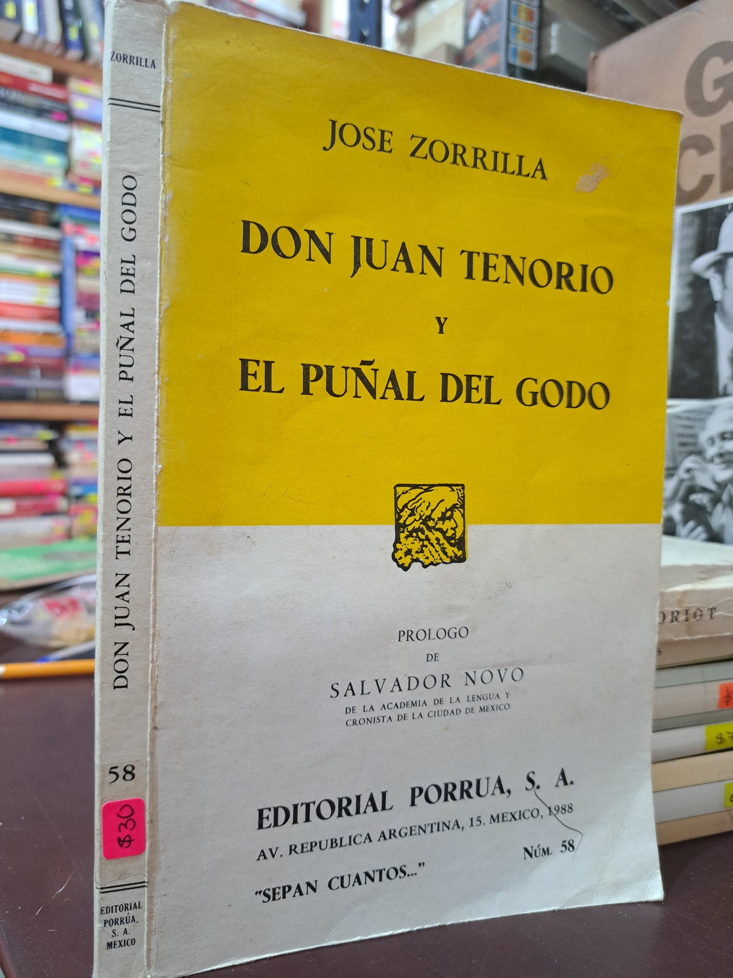 DON JUAN TENORIO Y EL PUÑAL DEL GODO JOSÉ ZORRILA USADO NOVELA LITERARIO 305