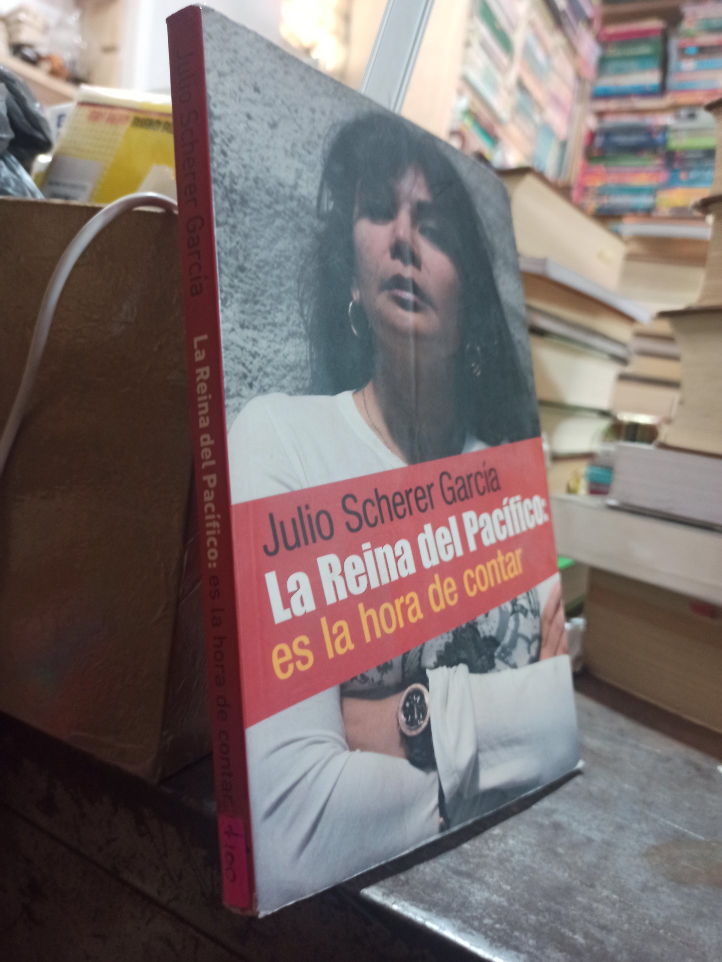 LA REINA DEL PACIFICO ES LA HORA DE CONTAR POR JULIO SCHERER GARCIA USADO POLITICA ALDAMA
