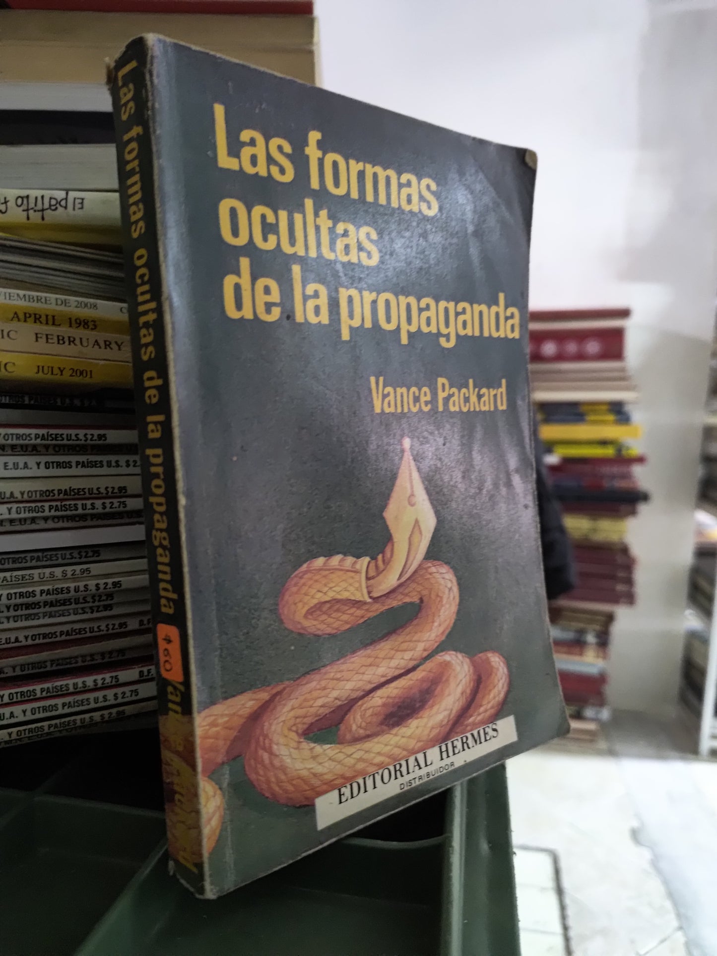 LAS FORMAS OCULTAS DE LA PROPAGANDA POR VANCE PACKARD ADMINISTRACION JUAREZ 515