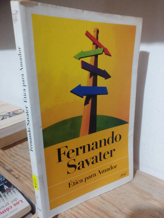 ETICA PARA AMADOR POR FERNANDO SAVATER USADO FILOSOFIA JUAREZ