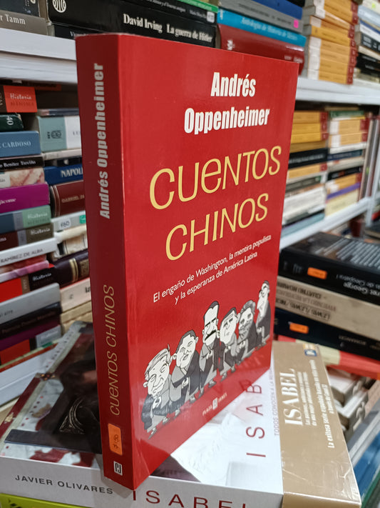 CUENTOS CHINOS POR ANDRES OPPENHEIMER USADOS NOVELAS JUAREZ 515