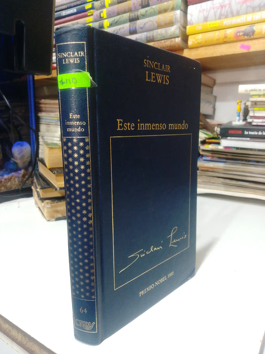 ESTE INMENSO MUNDO POR SINCLAIR LEWIS USADO NOVELAS JUAREZ