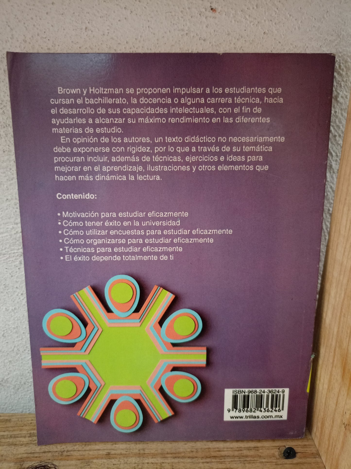 GUÍA PARA LA SUPERVIVENCIA DEL ESTUDIANTE POR WILLIAM F. BROWN Y WAYNE H. HOLTZMAN USADO EDUCACIÓN LITERARIO 305