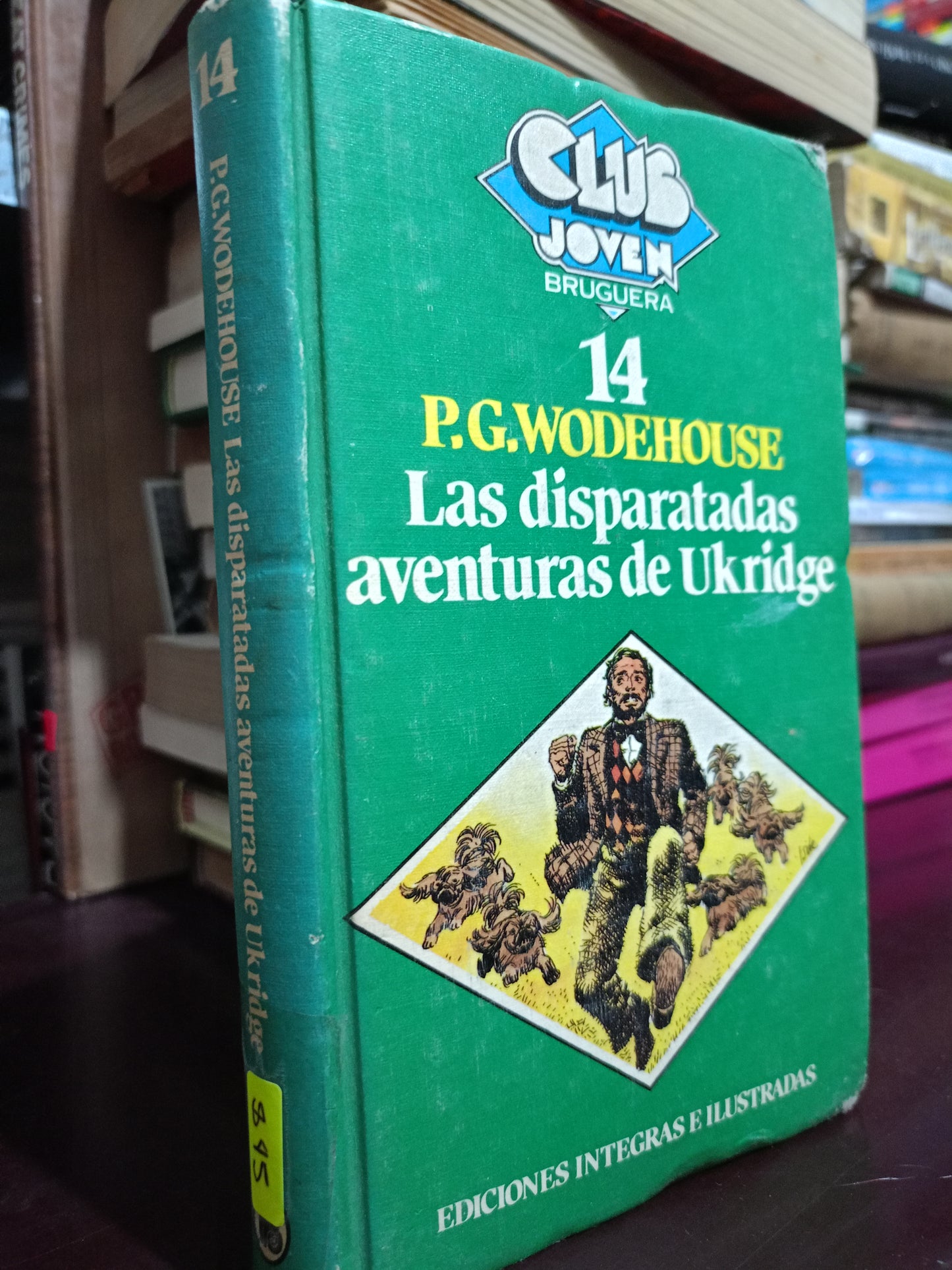 LAS DISPARATADAS AVENTURAS DE UKRIDGE P.G WODEHOUSE USADO NOVELA LITERARIO 305
