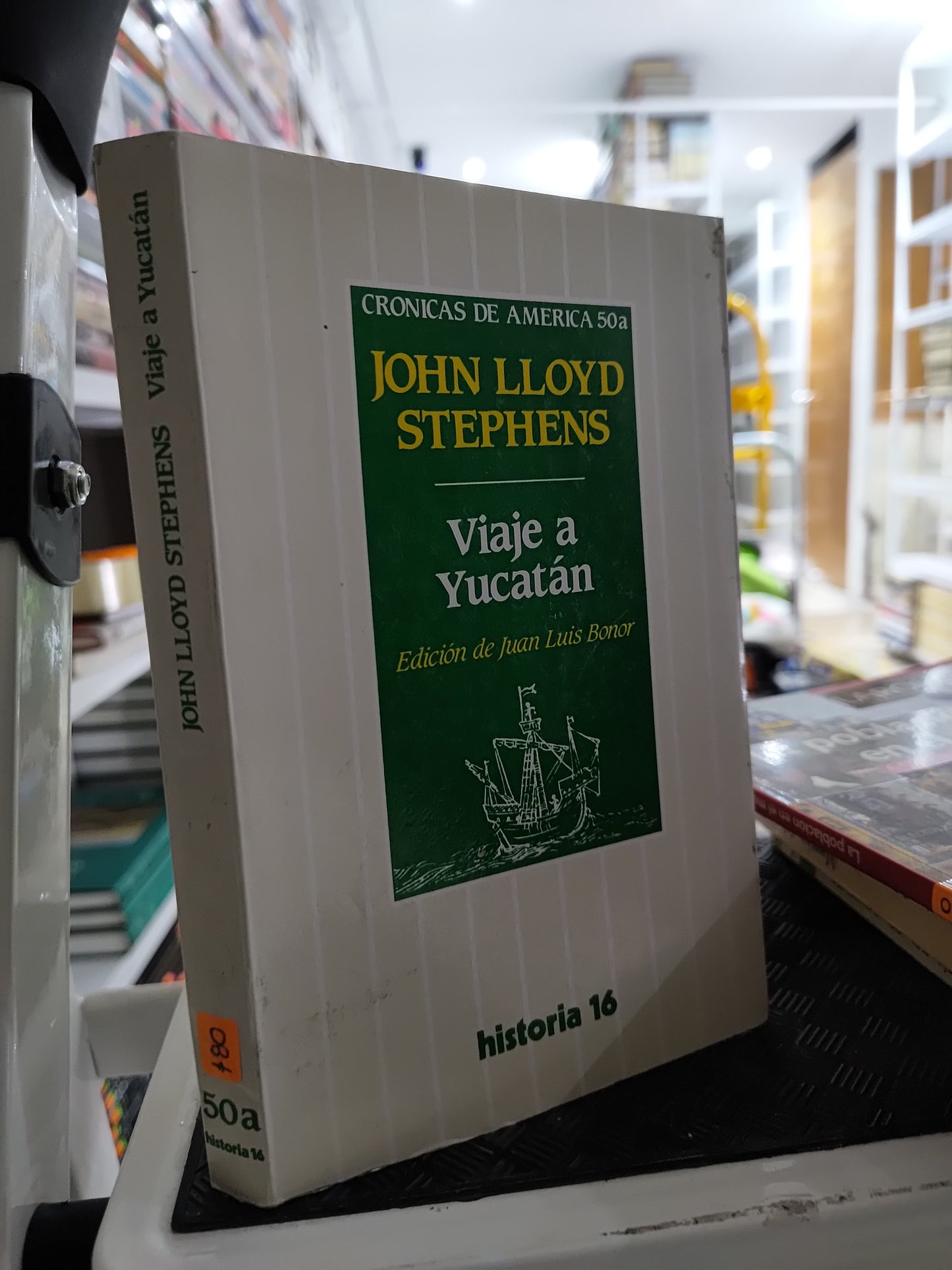 VIAJE A YUCATAN POR JOHN LLOYD STEPHENS USADO SOCIOLOGIA JUAREZ 515