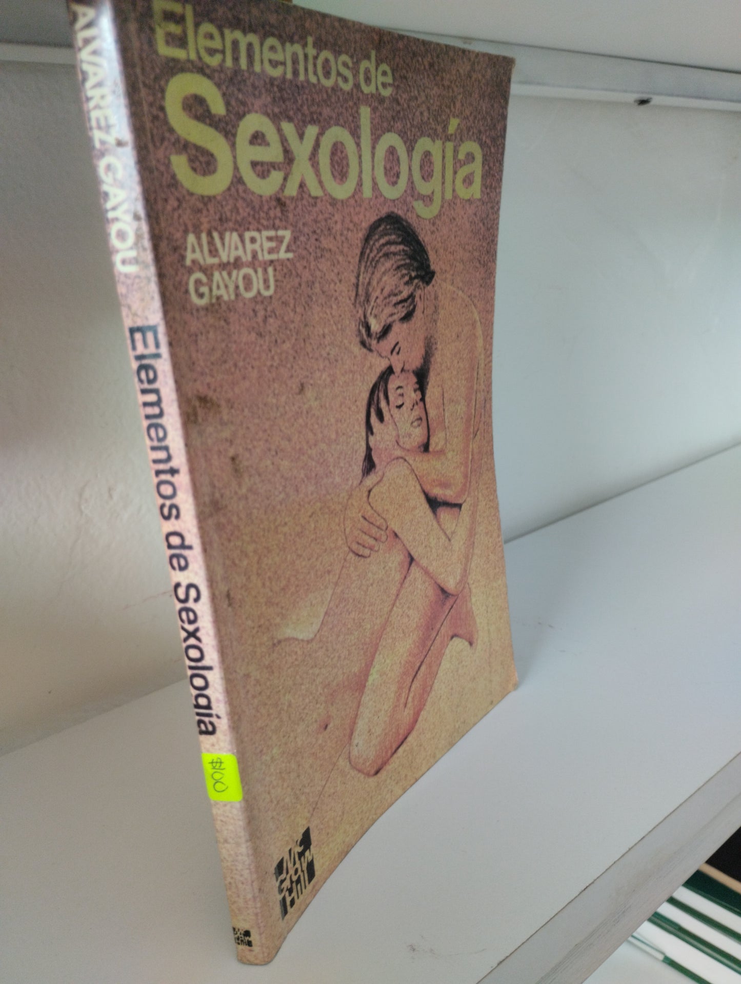 ELEMENTOS DE LA SEXOLOGIA ALVAREZ GAYOU USADO PSICOLOGIA JUAREZ 515