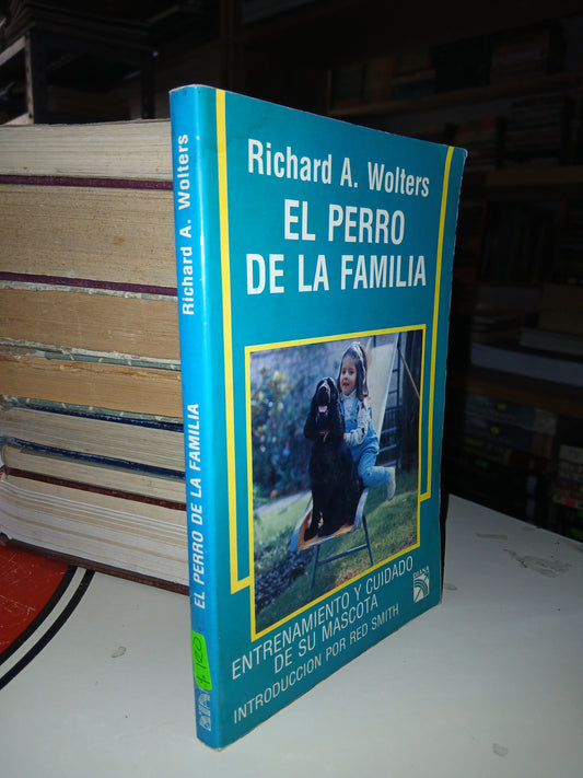 EL PERRO DE LA FAMILIA POR RICHARD A. WOLTERS USADO BIOLOGÍA LITERARIO 207
