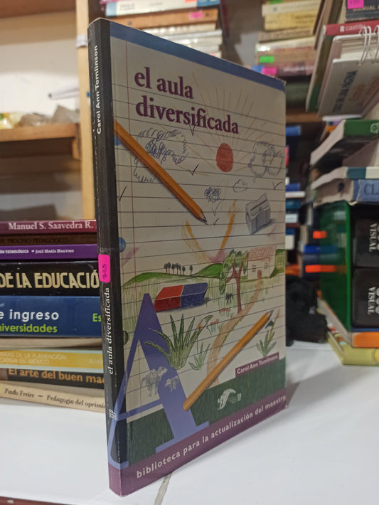 EL AULA DIVERSIFICADA POR CAROL ANN TOMLINSON USADO EDUCACIÓN JUÁREZ