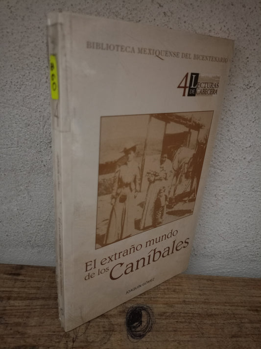 EL EXTRAÑO MUNDO DE LOS CANÍBALES POR JOAQUÍN GÓMEZ NUEVO LIBROS NUEVOS LITERARIO 305