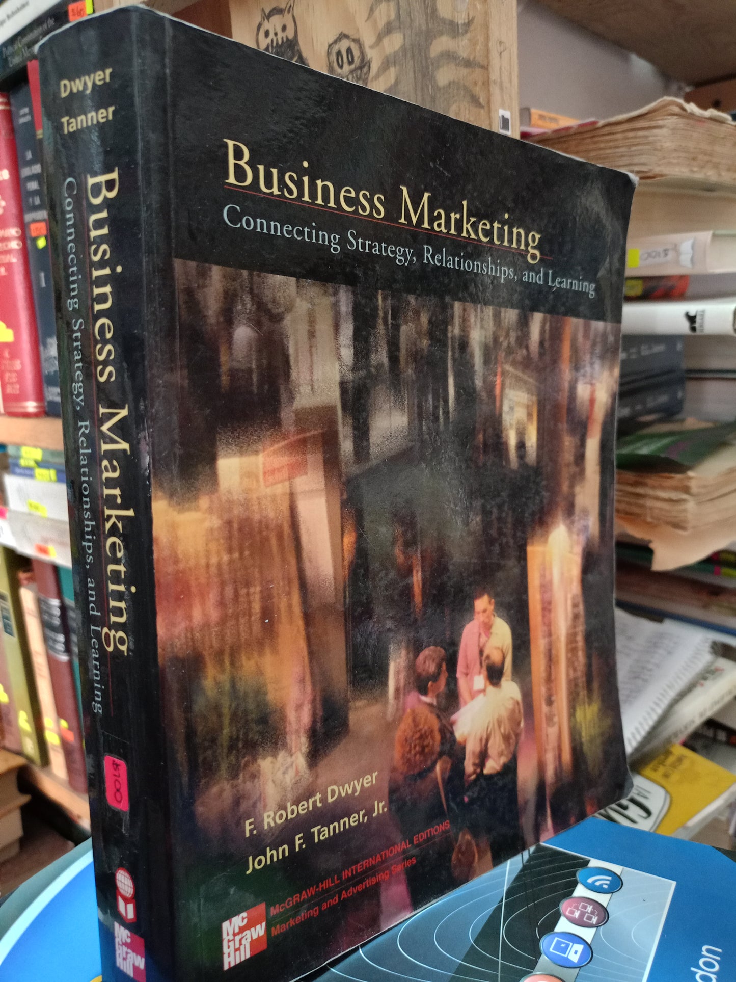 BUSINESS MARKETING POR ROBERT DWYER Y JOHN F. TANNER USADO ADM LITERARIO 305