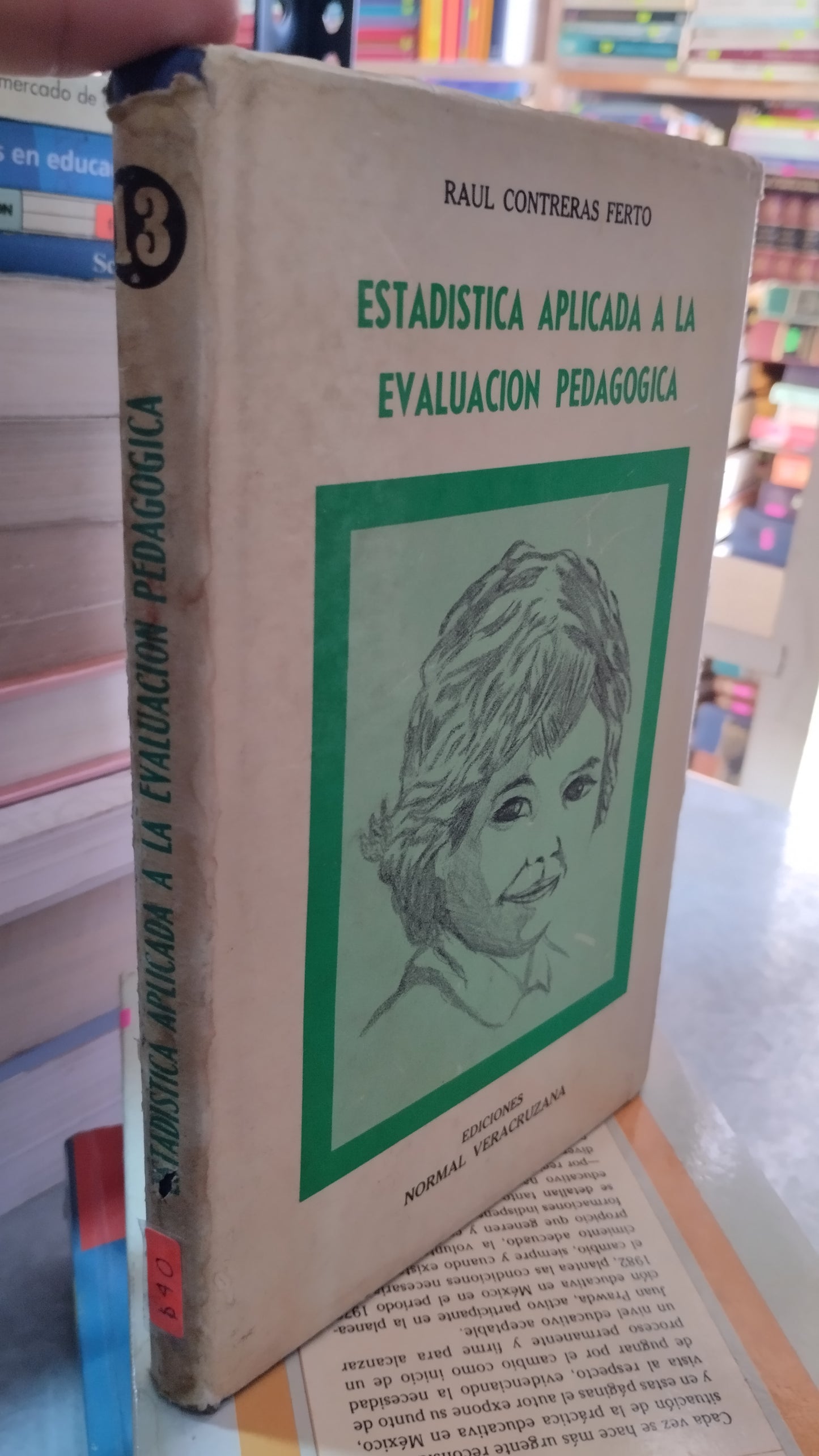 ESTADISTICA APLICADA A LA EVALUACIÓN PEDAGÓGICA POR RAUL CONTRERAS FERTO LIBRO USADO EDUCACIÓN ALDAMA