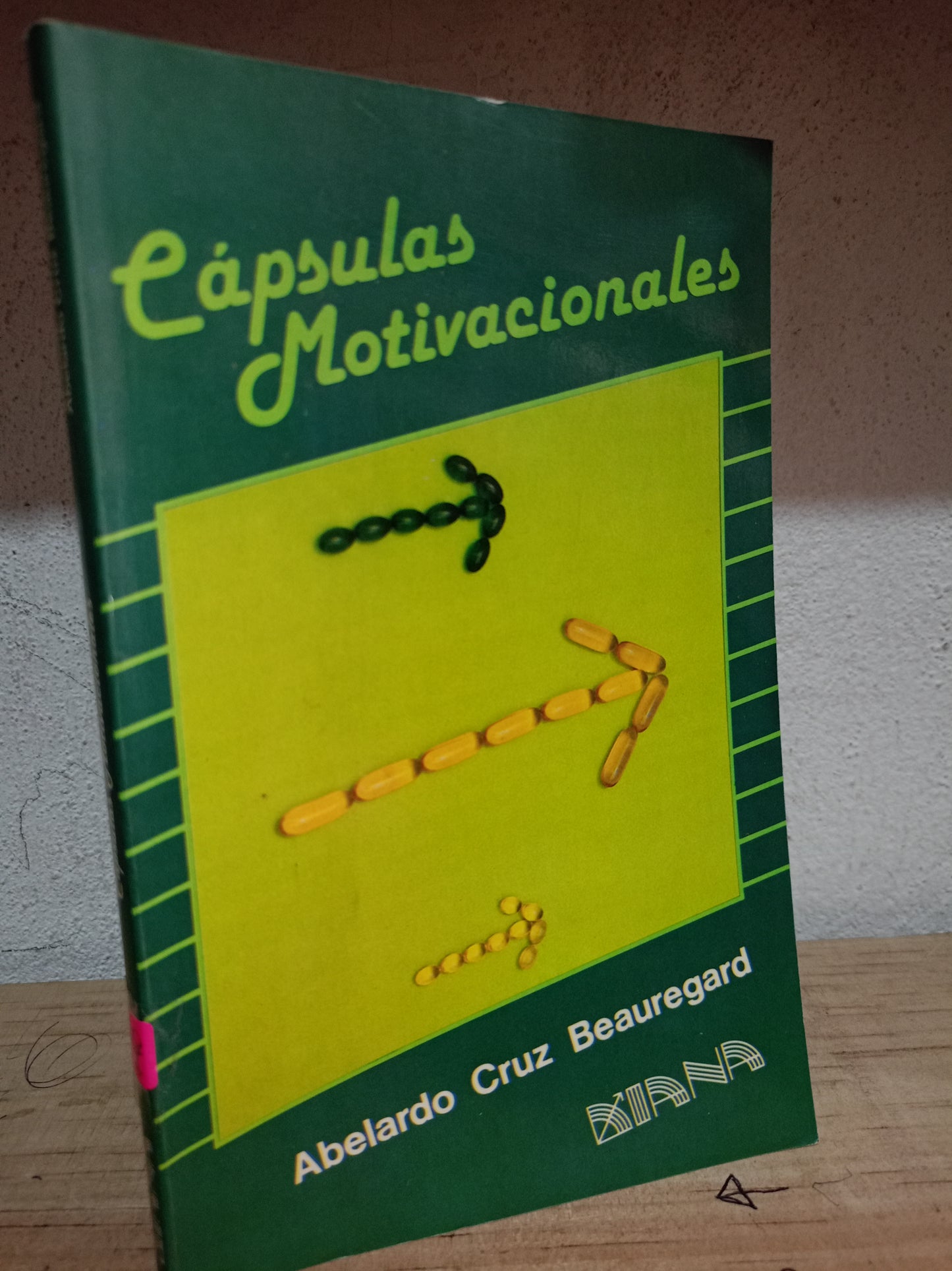 CAPSULAS MOTIVACIONALES POR ABELARDO CRUZ BEAUREGARD USADO S.PERSONAL LITERARIO 305