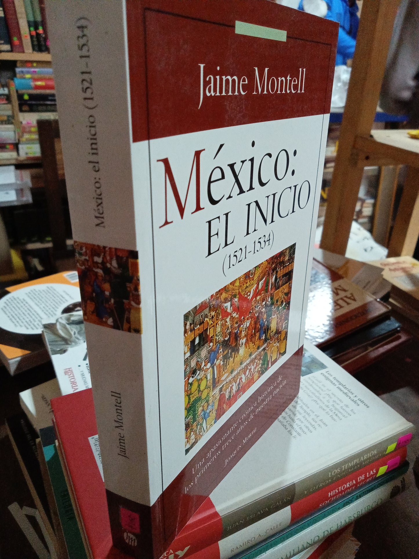 MEXICO EL INICIO 1521 1534 POR JAIME MONTELL USADO HISTORIA ALDAMA