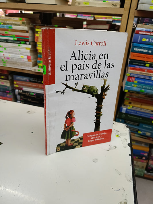 ALICIA EN EL PAIS DE LAS MARAVILLAS POR LEWIS CARROL USADO INFANTIL LITERARIO 207