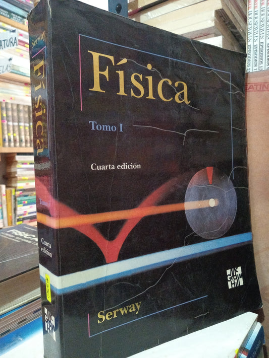 FISICA POR TOMO I SERWAY USADO FISICA LITERARIO 305