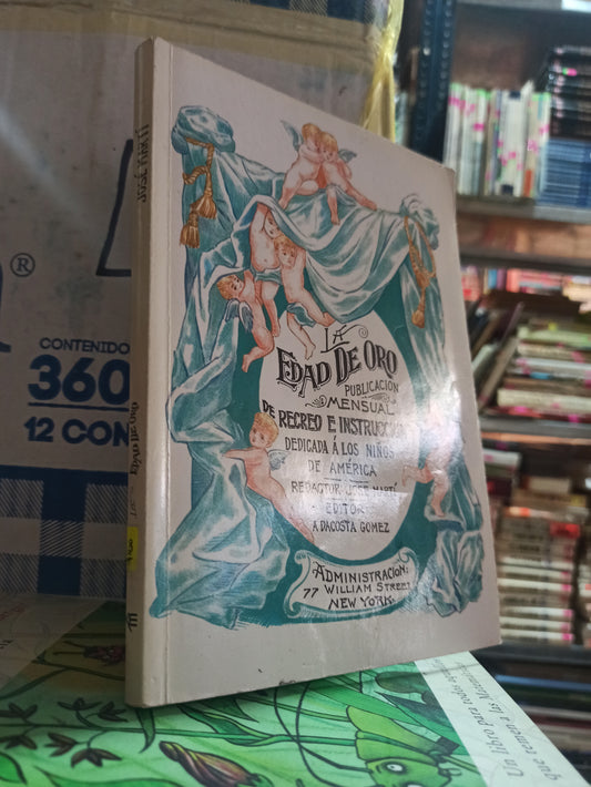 LA EDAD DE HORO POR JOSE MARTI USADO NOVELAS ALDAMA
