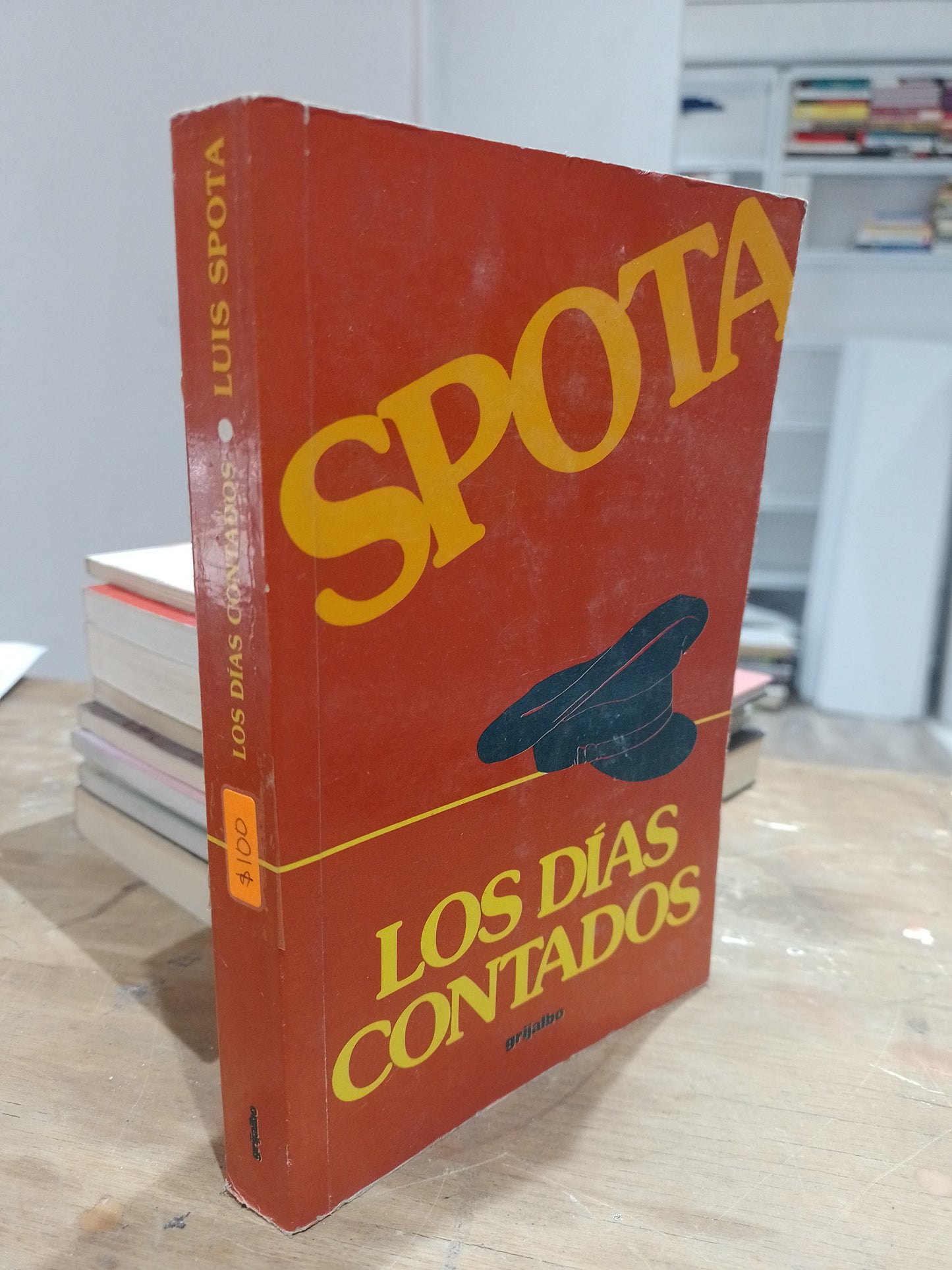 LOS DIAS CONTADOS POR LUIS SPOTA USADO NOVELA JUAREZ 515
