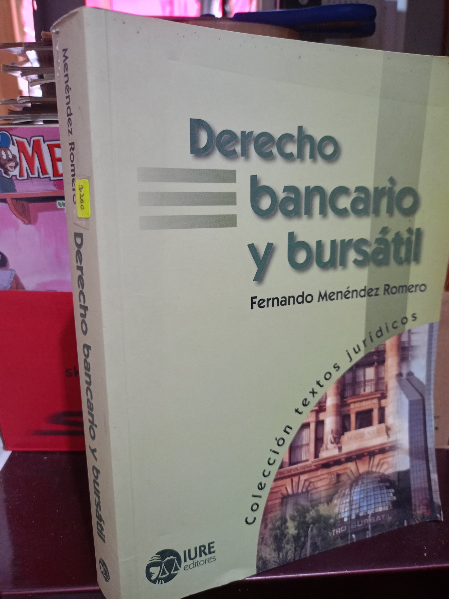 DERECHO BANCARIO Y BURSATIL POR FERNANDO MENENDEZ ROMERO USADO DERECHO LITERARIO 305