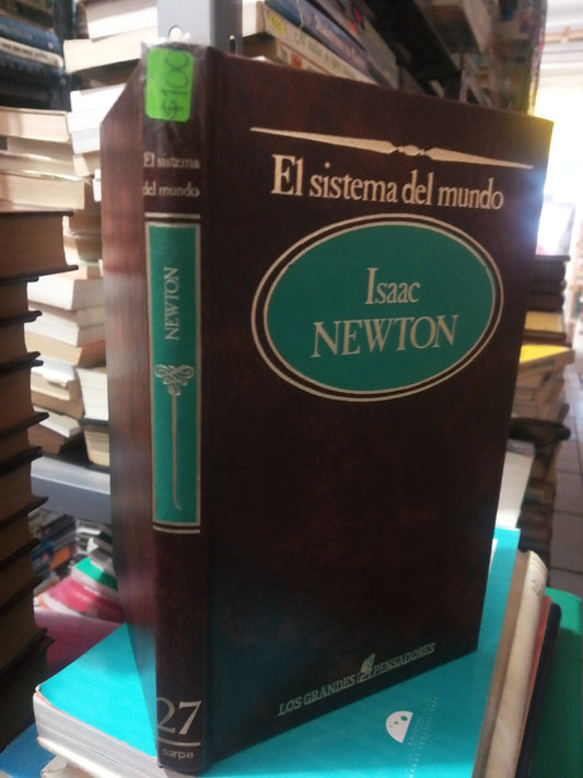 EL SISTEMA DEL MUNDO POR ISAAC NEWTON USADO NOVELA JUAREZ