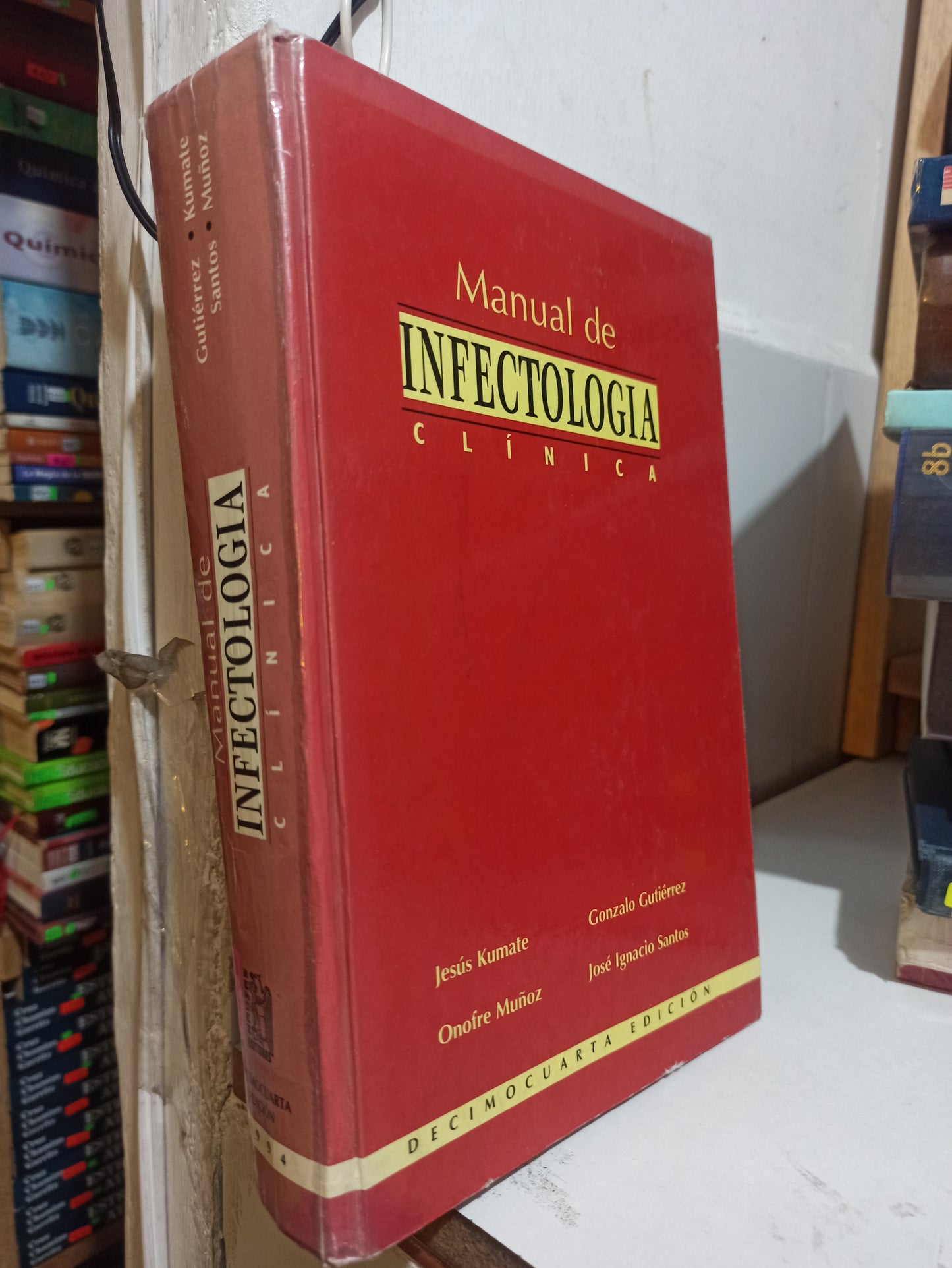 MANUAL DE INFECTOLOGIA CLINICA POR JESUS KUMATE Y OTROS USADO SALUD JUÁREZ
