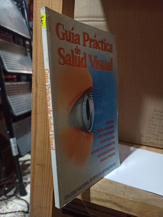 GUIA DE PRACTICA DE SALUD VISUAL POR ANGEL SALMADOR USADO SALUD ALDAMA
