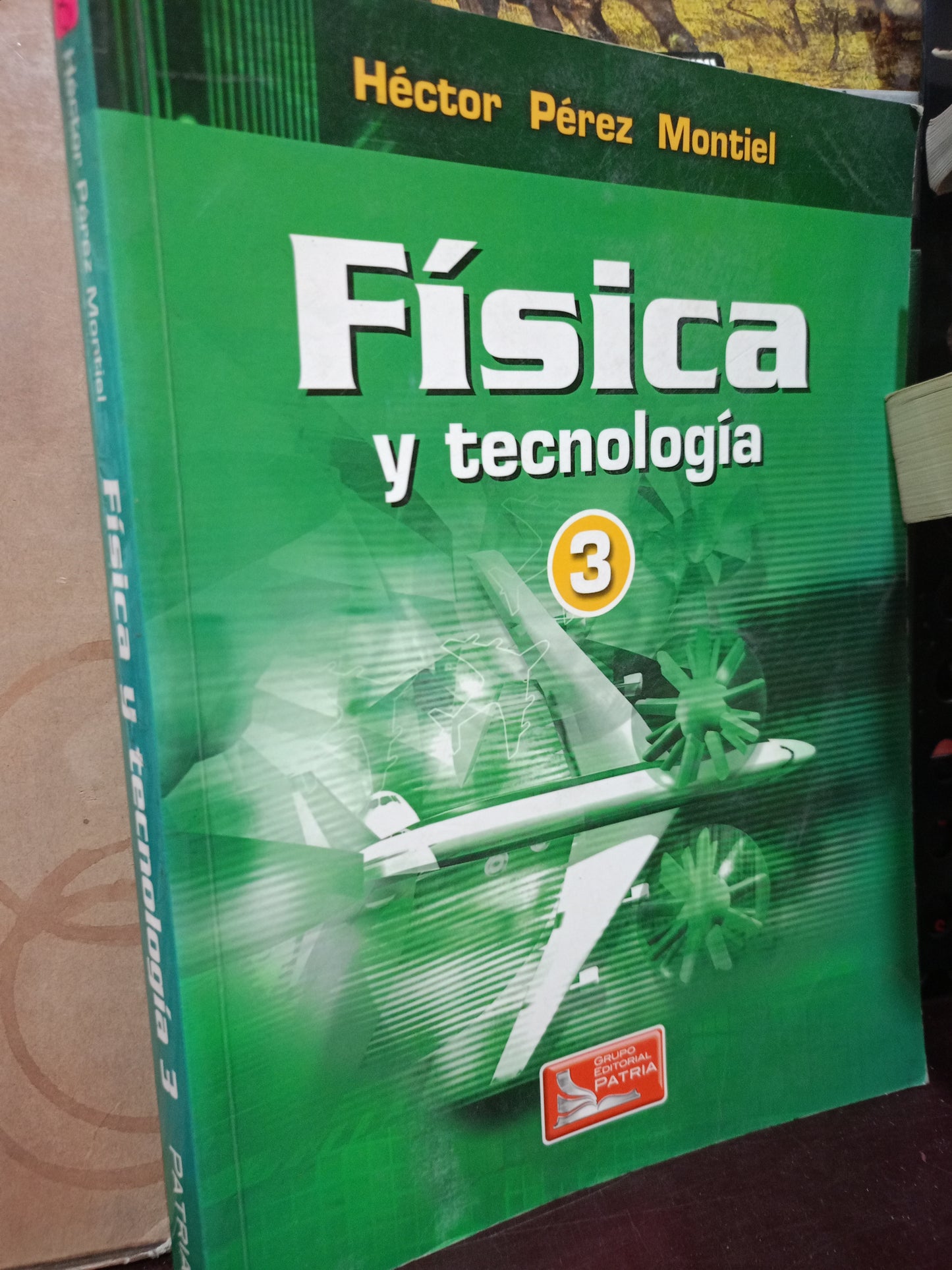 FISICA Y TEGNOLOGIA POR HECTOR PEREZ MONTIEL USADO FISICA LITERARIO 305