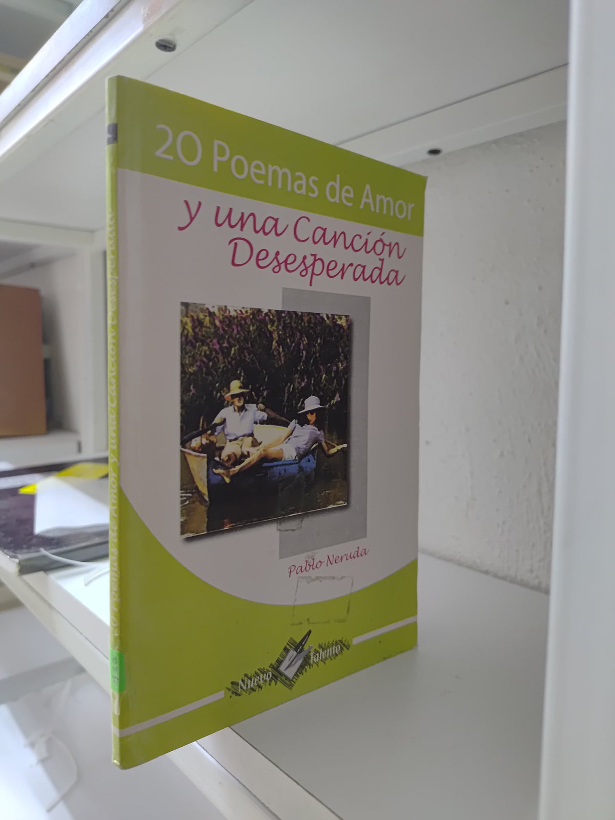 20 POEMAS DE AMOR Y UNA CANCION DESESPERADA POR PABLO NERUDA USADO POESIA JUAREZ 515