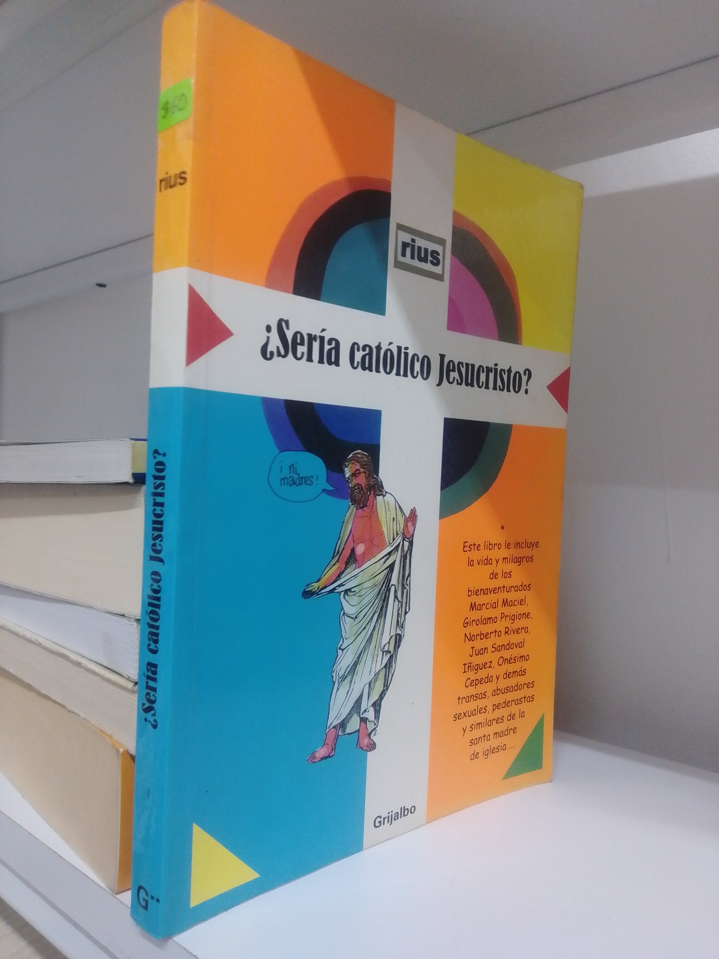 ¿SERIA CATOLICO JESUCRISTO?, EDUARDO DEL RIO GARCIA, USADO, RELIGION, JUAREZ 515