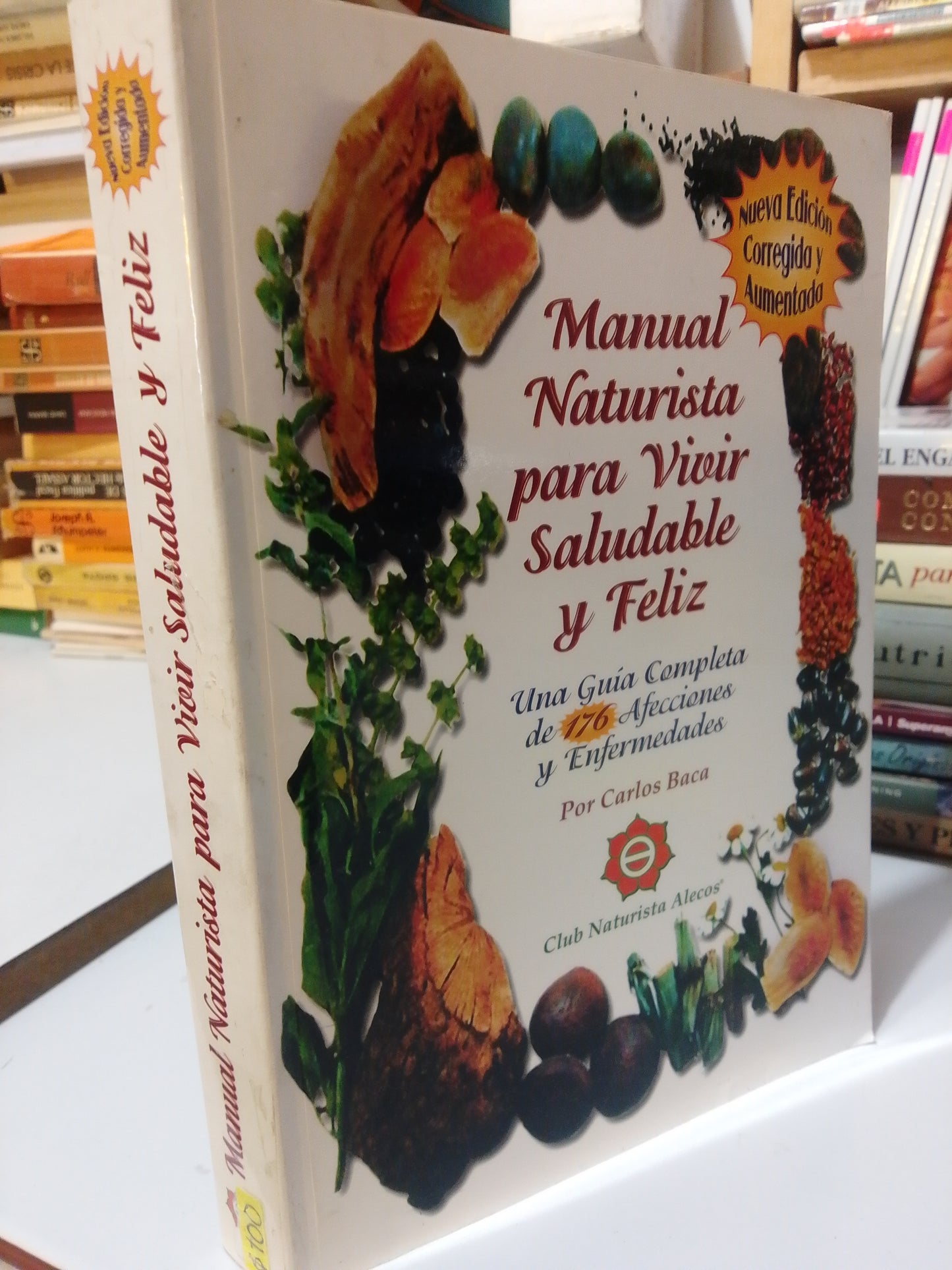 MANUEL NATURISTA PARA VIVIR SALUDABLE Y FELIZ POR CARLOS BACA USADO COCINA JUAREZ