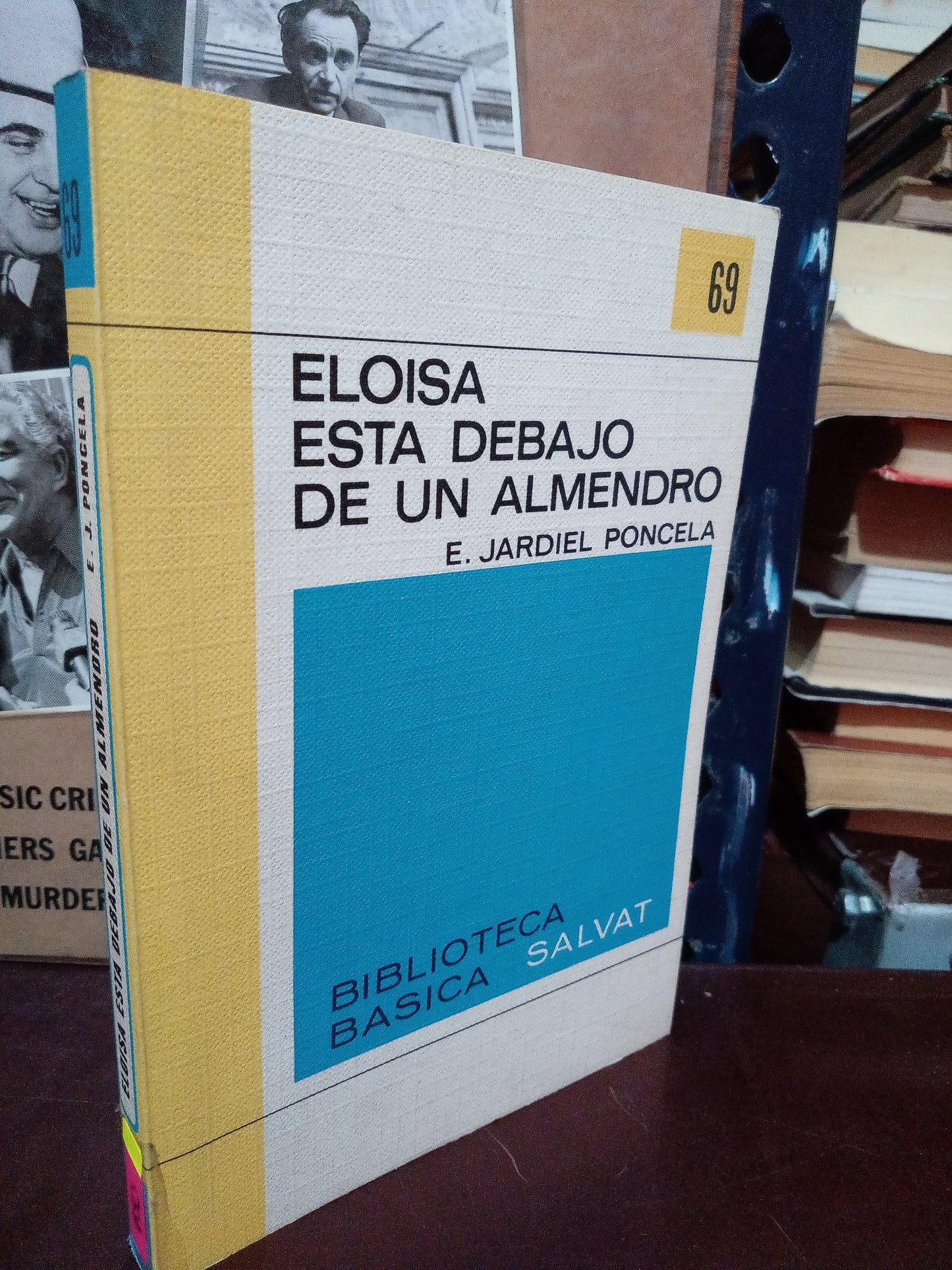 ELOISA ESTA DEBAJO DE UN ALMENDRO E. JARDIEL PONCELA USADO NOVELA LITERARIO 305
