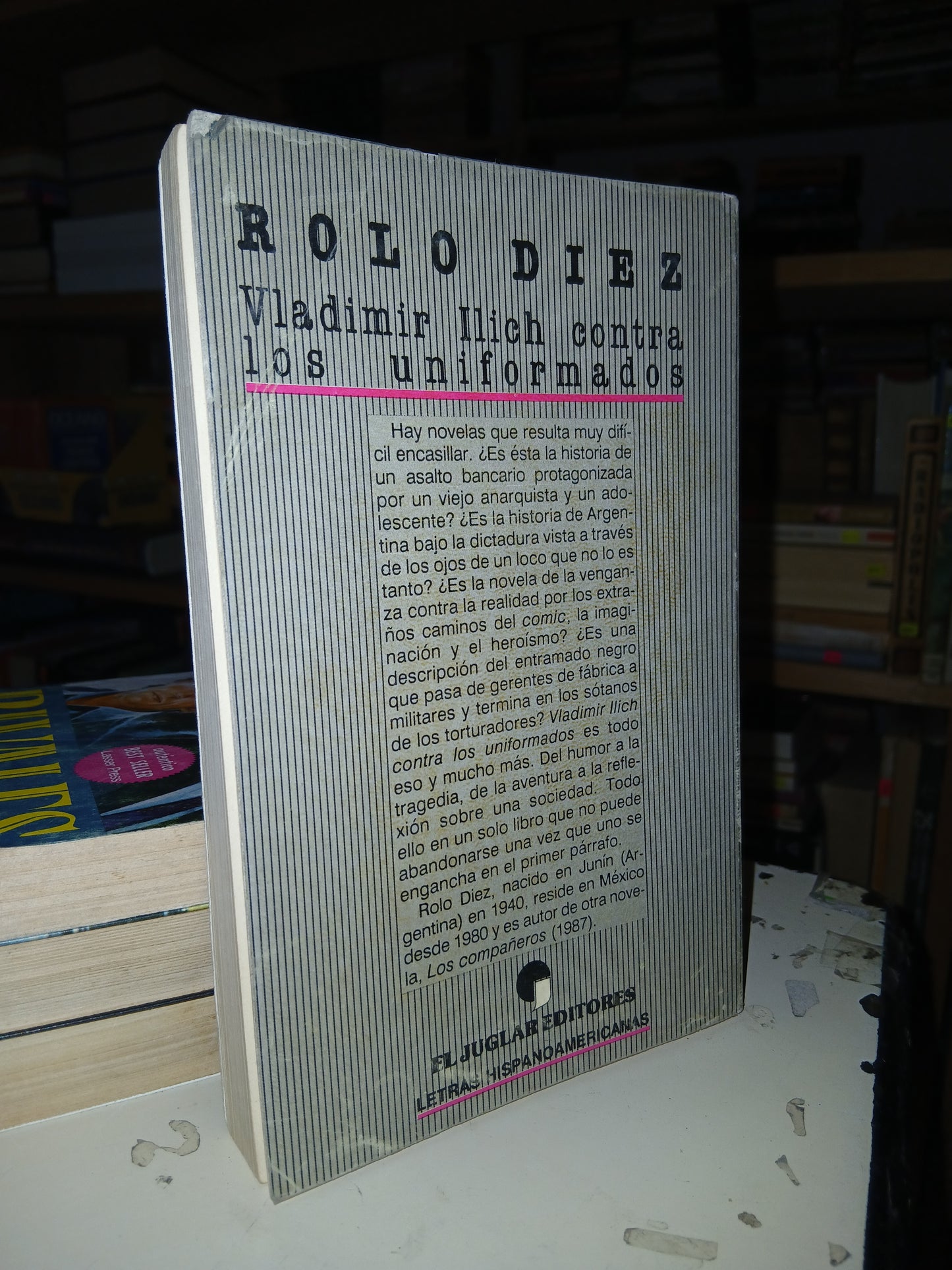 VLADIMIR ILICH CONTRA LOS UNIFORMADOS POR ROLO DIEZ USADO NOVELA LITERARIO 207