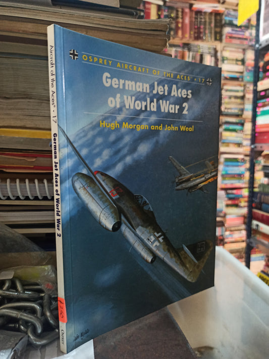 GERMAN JET ACES OF WORLD WAR 2 POR HUGH MORGAN USADO 2DA GUERRA ALDAMA