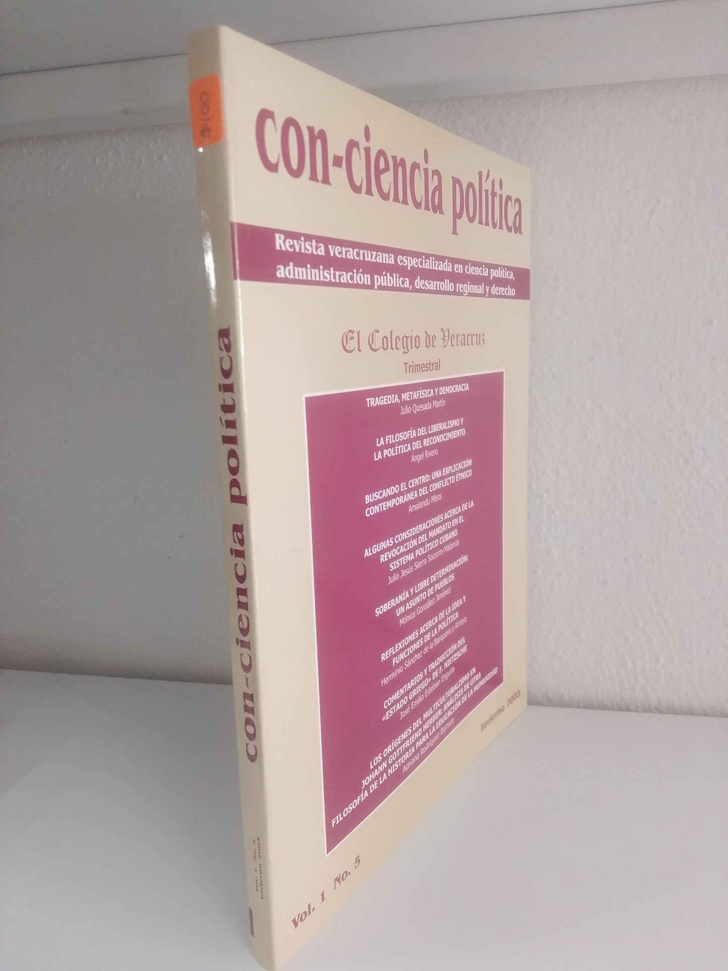 CONCIENCIA POLITICA VOL 1 EL COLEGIO DE VERACRUZ USADO POLITICA JUAREZ 515