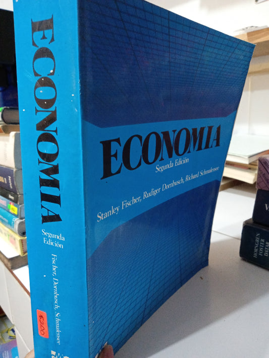ECONOMIA SEGUNDA EDICION POR AUTORES VARIOS USADO ADMINISTRACIÓN JUÁREZ