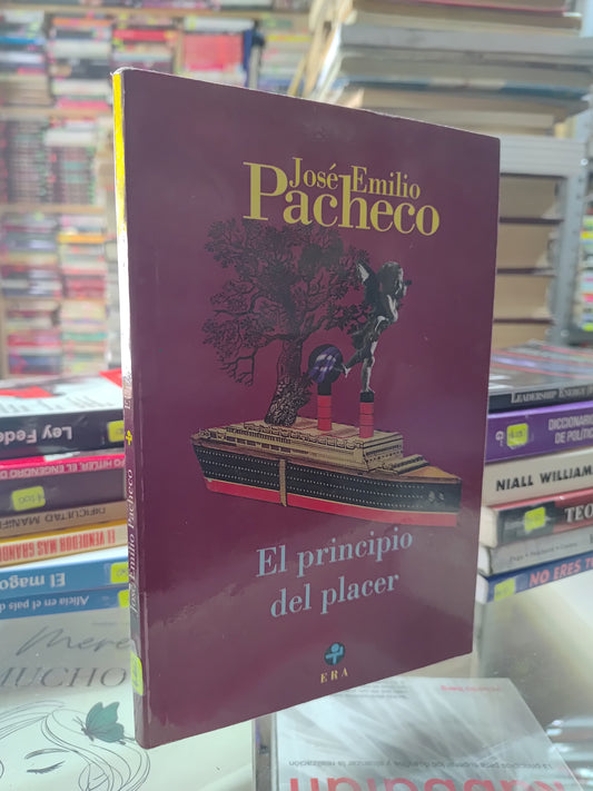 EL PRINCIPIO DEL PLACER POR JOSE EMILIO PACHECO USADO NOVELAS JUAREZ