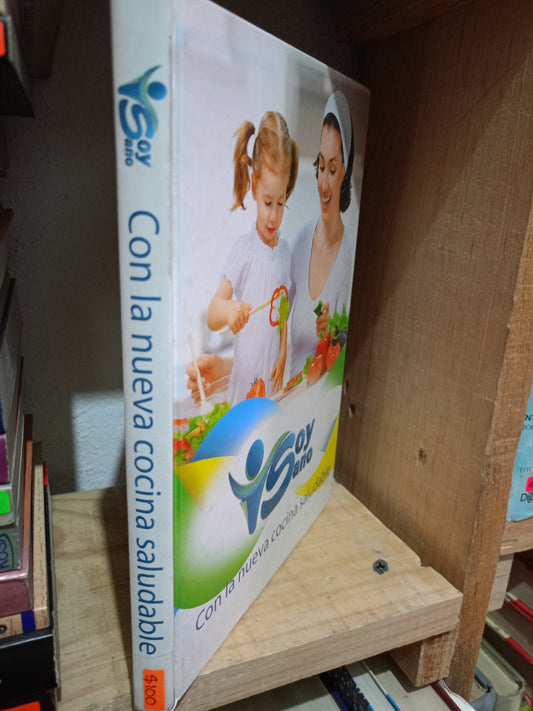 SOY SANO CON LA NUEVA COCINA SALUDABLE POR SILVIA COSTA USADO COCINA LITERARIO #305