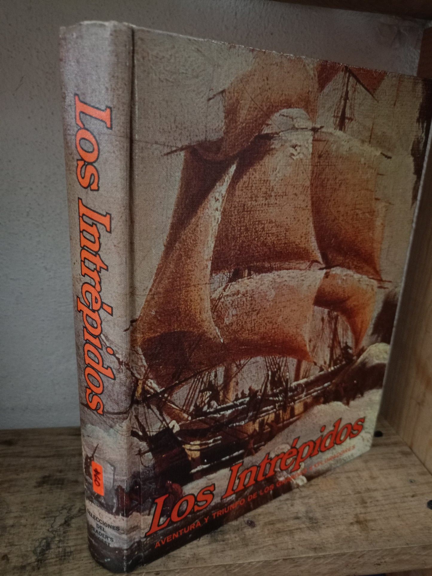 LOS INTRÉPIDOS AVENTURA Y TRIUNFO DE LOS GRANDES EXPLORADORES USADO HISTORIA LITERARIO 305