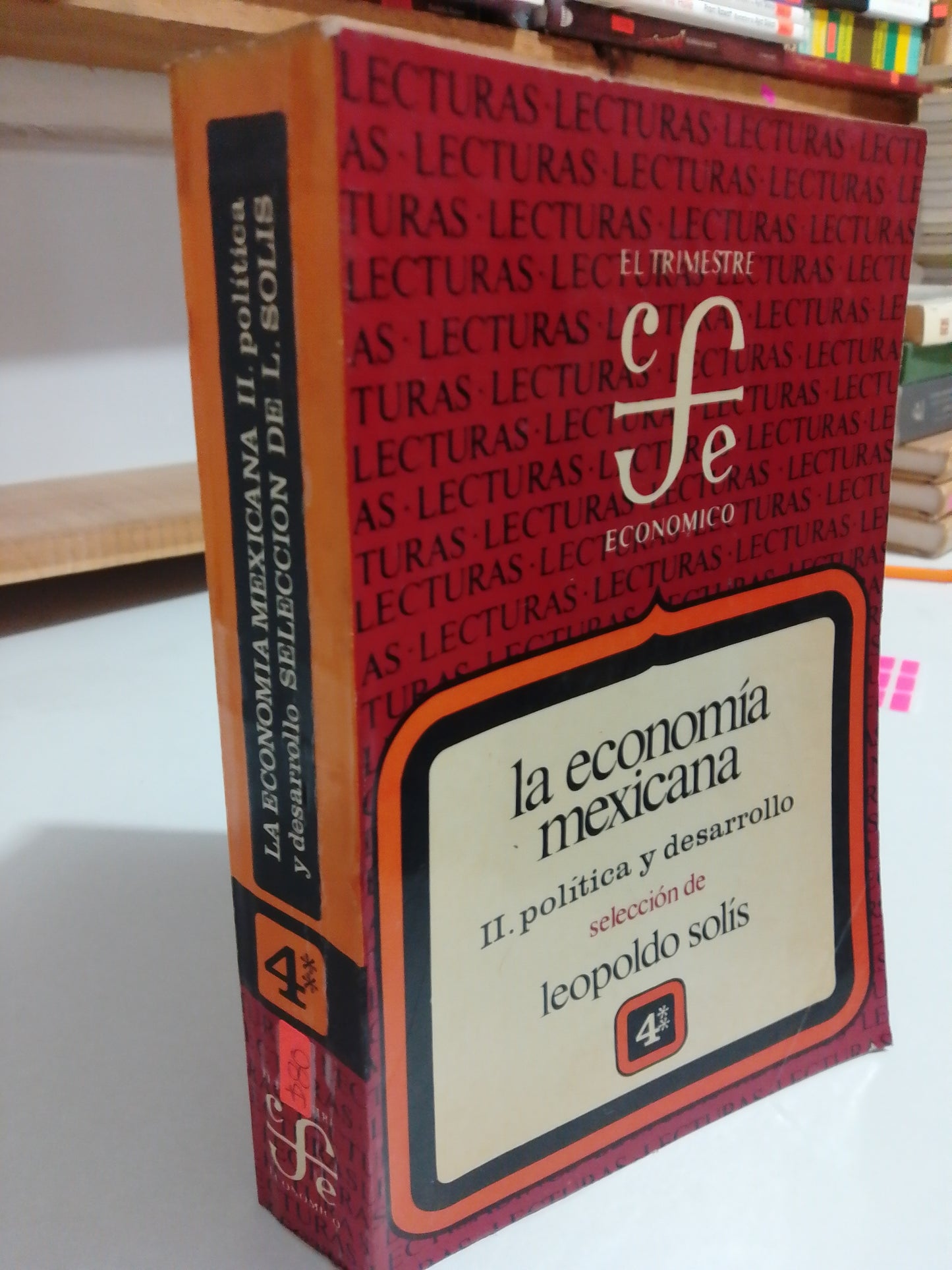 LA ECONOMIA MEXICANA II POLITICA Y DESARROLLO POR LEOPOLDO SOLIS USADO HISTORIA JUAREZ
