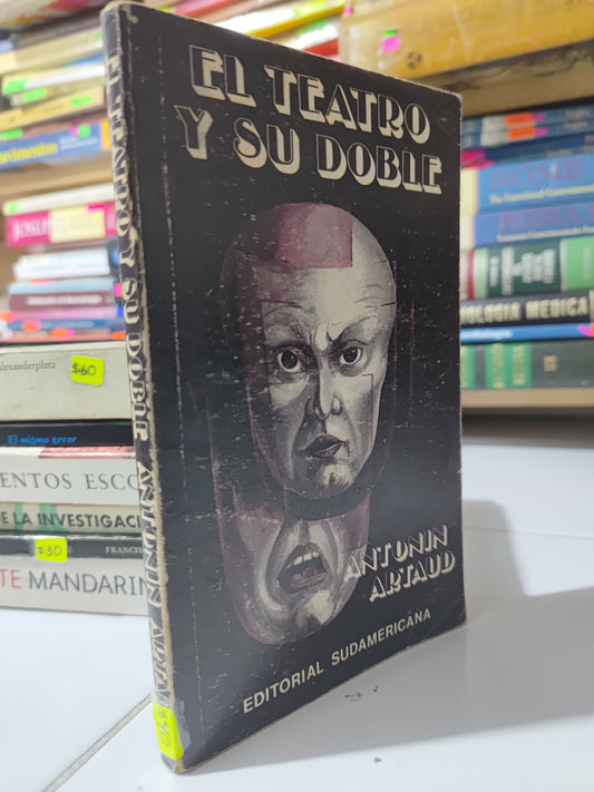 EL TEATRO Y SU DOBLE POR ANTONIN ARTAUD USADO NOVELAS JUAREZ 507