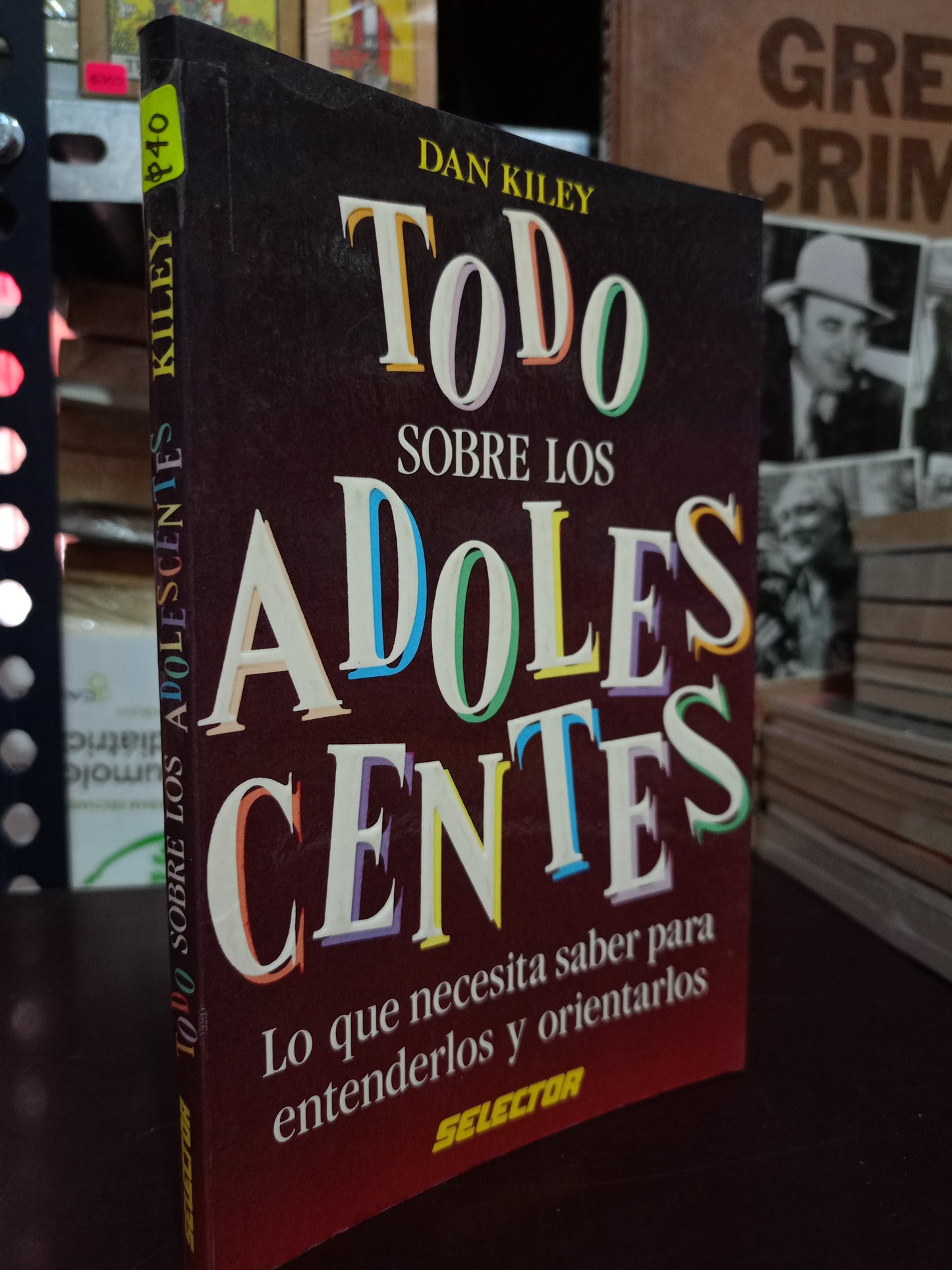 TODO SOBRE LOS ADOLESCENTES POR DAN KILEY USADO PSICOLOGÍA LITERARIO 305