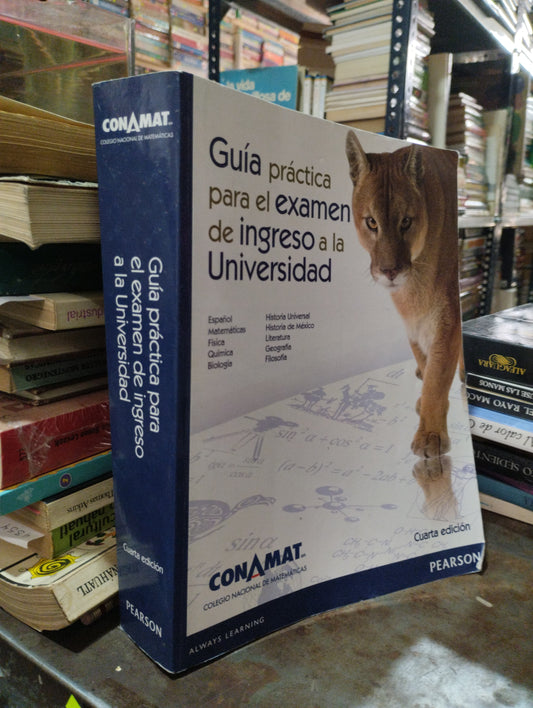 GUIA PRACTICA PARA EL EXAMEN DE INGRESO A LA  UNIVERSIDAD POR CONAMAT USADO EDUCACIÓN ALDAMA