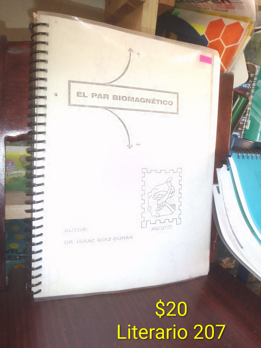 EL PAR BIOMAGNÉTICO POR ISAAC GOIZ DURÁN USADO MEDICINA LITERARIO 207