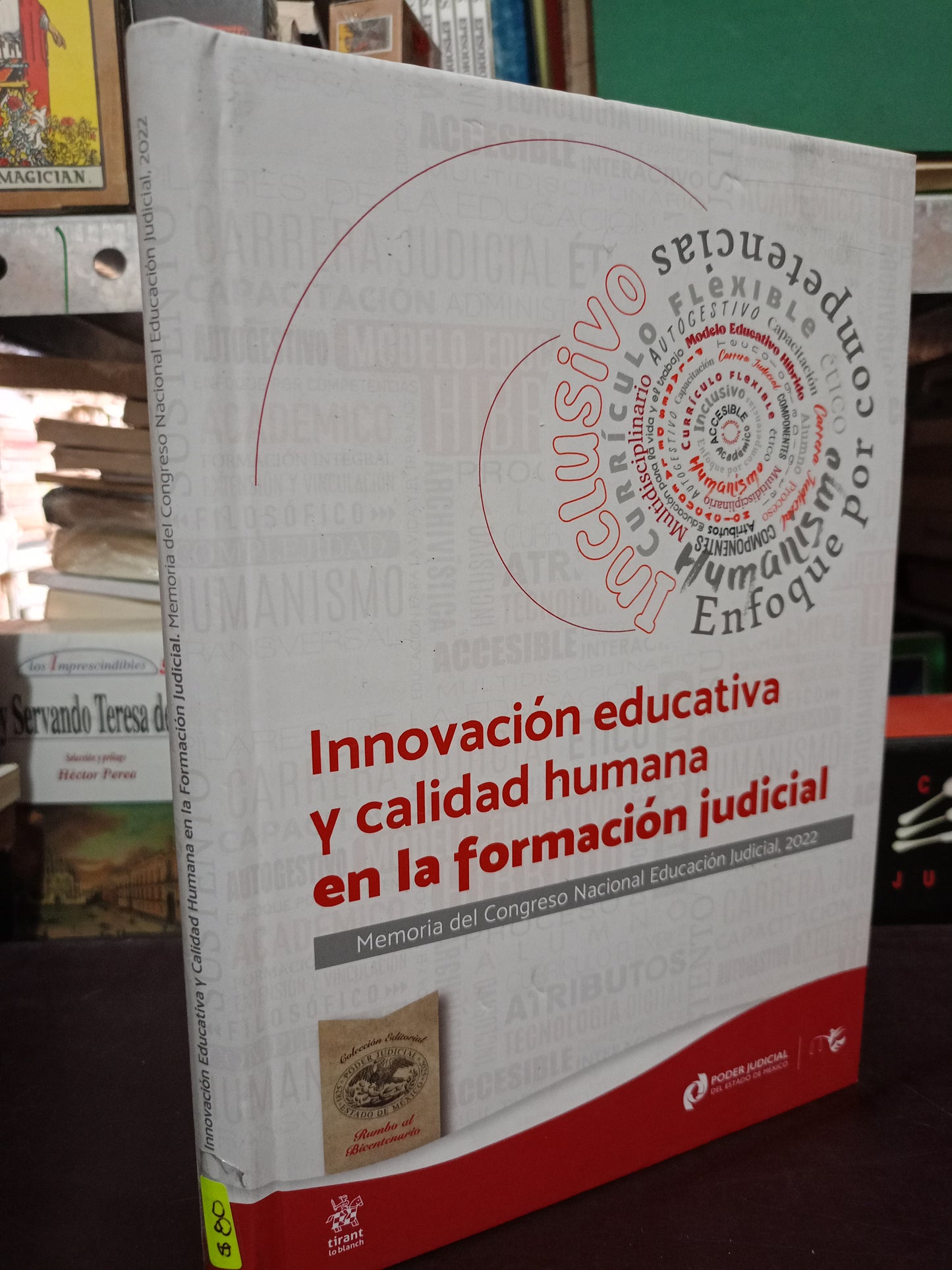 INNOVACION EDUCATIVA Y CALIDAD HUMANA EN LA FORMACION JURÍDICA MEMORIA DEL CONGRESO NACIONAL EDUCACION JURIDICA 2022 USADO HISTORIA LITERARIO 305