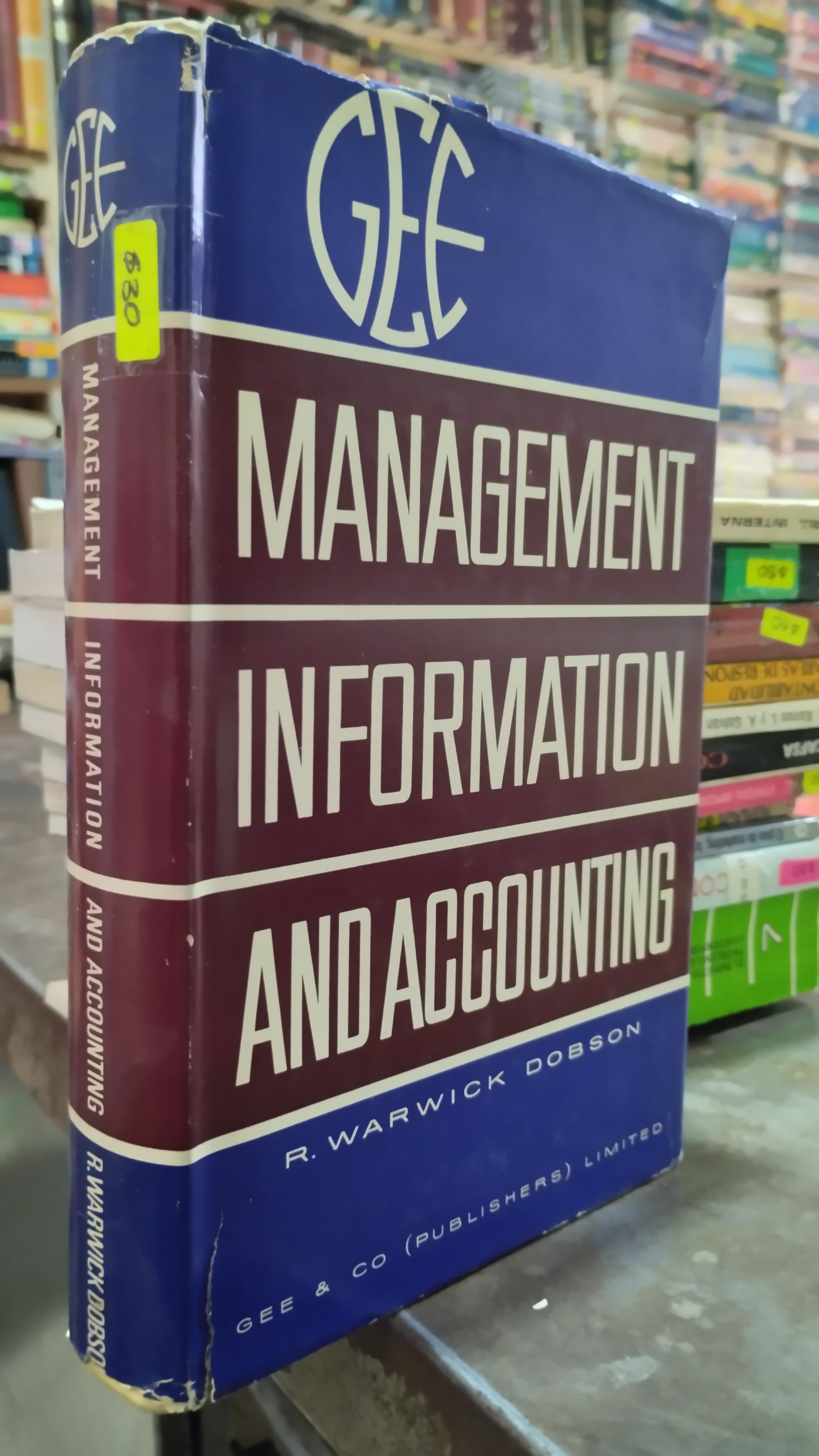 MANAGEMENT INFORMATION AND ACCOUNTING POR R WARWICK DOBSON LIBRO USADO ADMINISTRACION ALDAMA