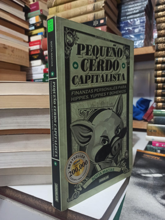 PEQUEÑO CERDO CAPITALISTA POR SOFÍA MARCIAS USADO SUPERACIÓN PERSONAL JUÁREZ