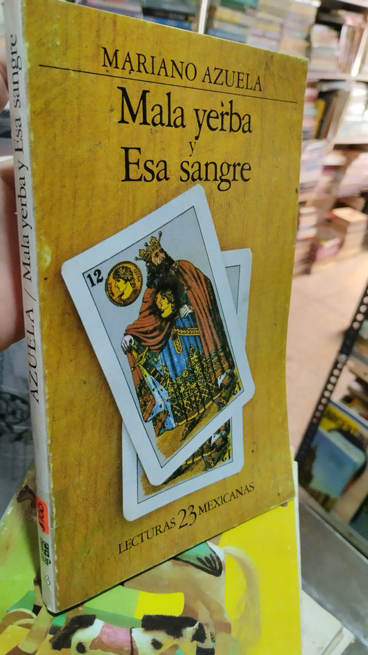 MALA YERBA Y ESA SANGRE POR MARIANO AZUELA LIBRO USADO ANTIGUO ALDAMA
