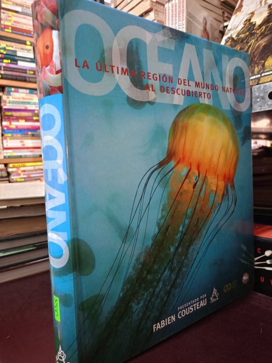 OCEANO LA ULTIMA REGION DEL MUNDO NATURAL AL DESCUBIERTO POR EDITORIAL ALTEA USADO ARTE LITERARIO 305