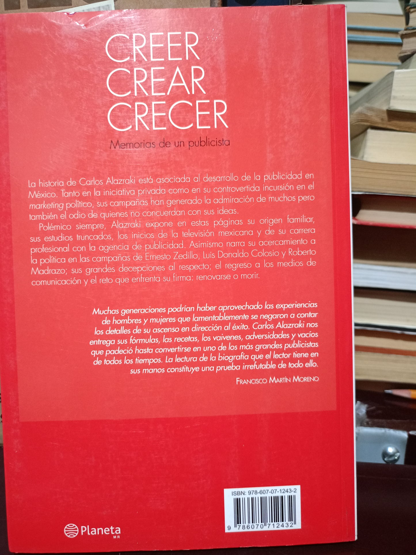 CREER CREAR CRECER MEMORIAS DE UN PUBLICISTA CARLOS ALAZRAKI GROSSMAN USADO NOVELA LITERARIA 305
