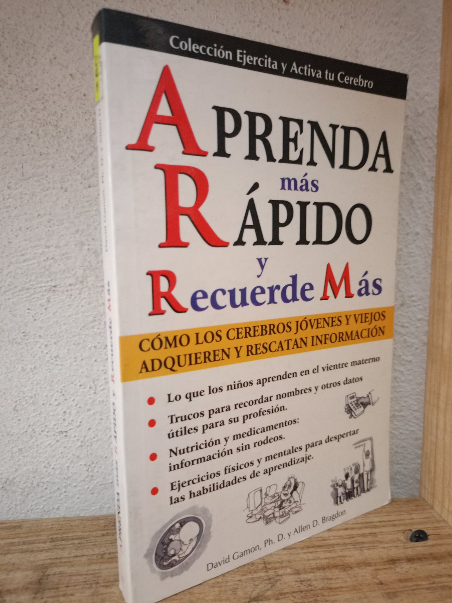 APRENDA MAS RAPIDO Y RECUERDE MAS DAVID GAMON ALLEN D. BRAGDON USADO EDUCACIÓN LITERARIO 305